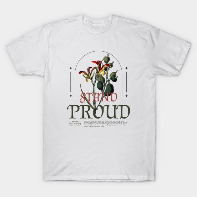 Stand Proud Botanical botany botanist T-Shirt by Tip Top Tee's